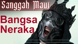 Sanggah Maut - Bangsa Neraka