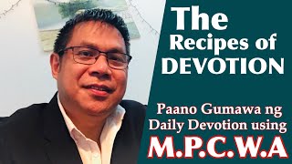 Paano Gumawa ng DEVOTION Using MPCWA Format II Light of Eternity JFC How To Do Devotion Using Smorp Method How To Study The Bible Tagalog