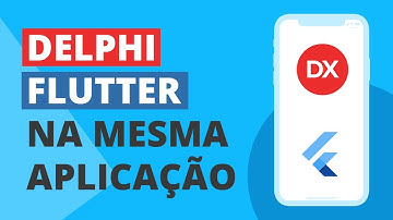 Backend Delphi e Frontend Flutter: O que penso sobre a junção dessas tecnologias