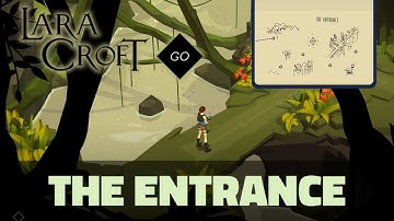 Lara Croft GO - Android / iOS - The Entrance #1 - #5