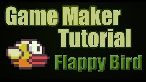 How to Make Flappy Bird | Game Maker Tutorial HD [WITH DOWNLOAD]