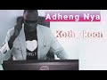 Adheng nya by koth akoonkush broadcast 2024