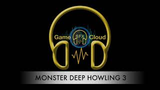 MONSTER DEEP BASEMENT HOWLING 3