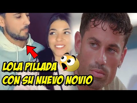 lola-pillada-con-nuevo-novio,-ni-diego,-ni-simone,-ni-carlos-la-isla-de-las-tentaciones-3