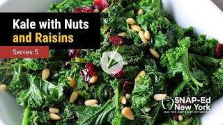SNAP-Ed NY - Kale with Nuts and Raisins