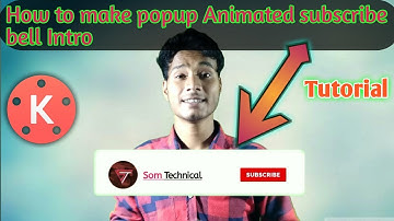 Make Pop-up animation subscribers bell Intro on Android | kinemaster editing tutorial