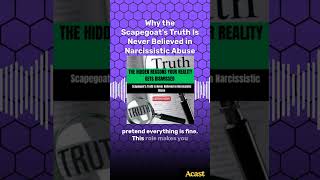 Why the Scapegoat's Truth Is Never Believed in Narcissistic Abuse | Narcissistic Abuse Recovery...
