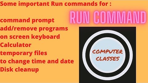 run command for on screen keyboard, command prompt, add/remove programs, disk cleanup, calculator