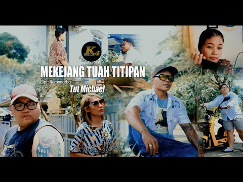 Mekejang Tuah Titipan - Tut Michael - MDC Production β K4 COMMUNITY OFFICIAL