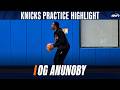 OG Anunoby gets shots up at Knicks practice on Wednesday as ECF draws near