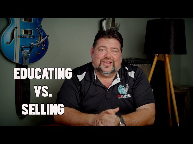 Educating Versus Selling
