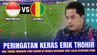 🔴 BIKIN KAGET !! Gak Nyangka Erik Tohir NEKAT SAMPAIKAN HAL INI Soal Timnas Indonesia U23 di Paris