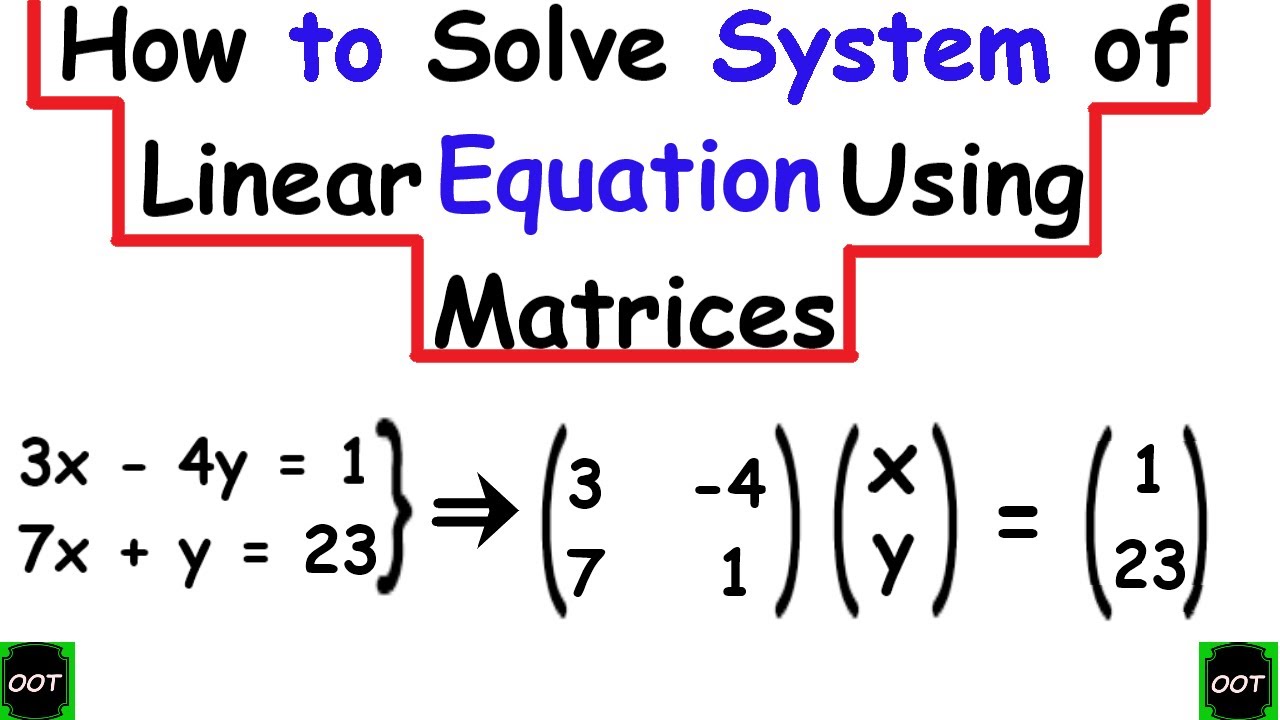 How to solve System of linear Equations using Matrices Inverse Approach ...