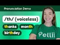 Pronouncing Th Voiceless English Pronunciation Lesson Part 1 Pronouncing Th Voiceless English Pronunciation Lesson Part 1