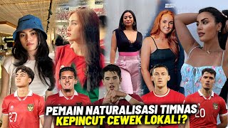 Tergoda Cewek Lokal!? Wanita Cantik yang Berhasil Memikat Hati Pemain Naturalisasi Timnas Indonesia