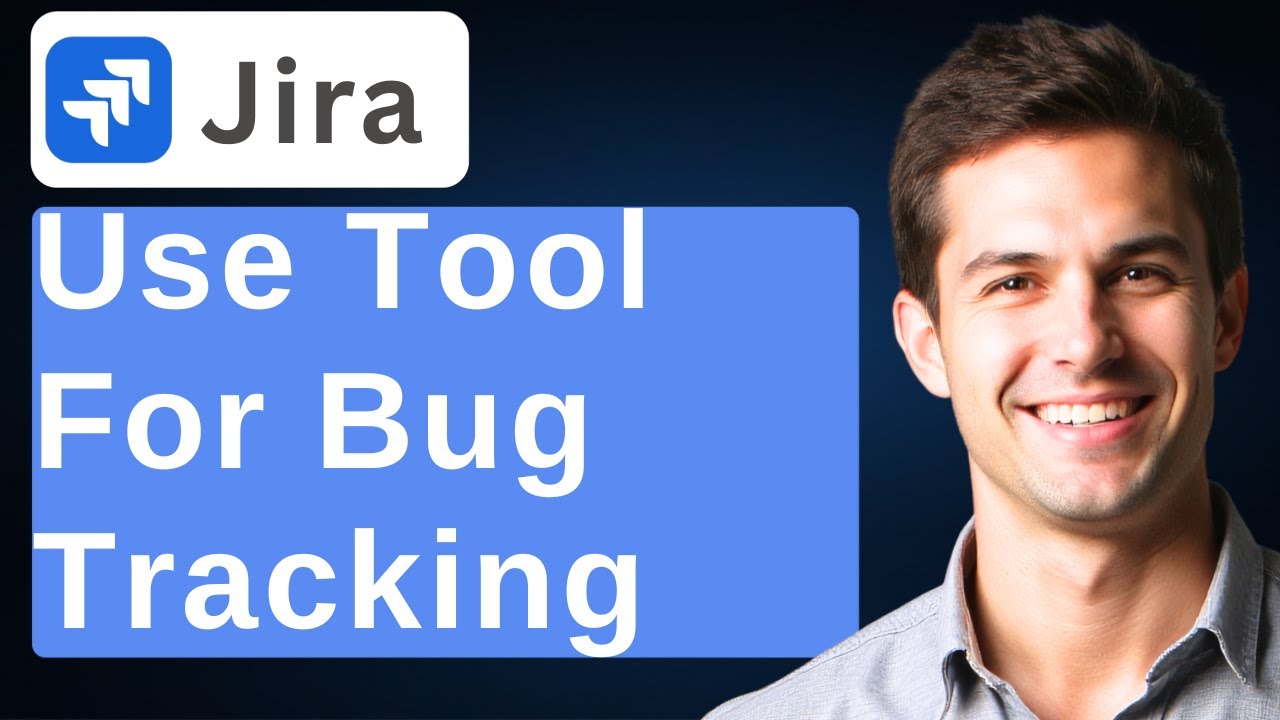 How To Use Jira Tool For Bug Tracking Easy Guide [2026 Guide] - YouTube