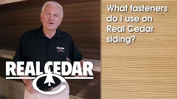FAQ : What Fasteners Do I Use On Real Cedar Siding? - Realcedar.com