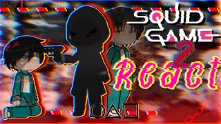 : Squid Game S2 react || S1,Ships,Spoilers,Future || (gcrv) ||PUT ON 2x SPEED!!| New year special 