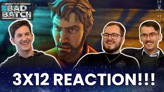 The Bad Batch 3x12 REACTION!!! 