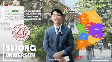 [REVIEW] Đại học Sejong | Sejong University | Top1 đào tạo ngành du lịch, khách sạn ở Hàn Quốc ???