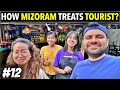 How mizoram treats its tourist
