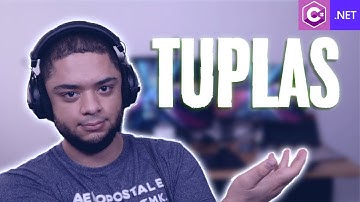 Entiende las Tuplas de una vez por todas - C#