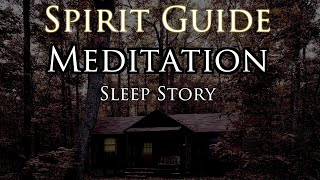 Spirit guide meditation sleep story