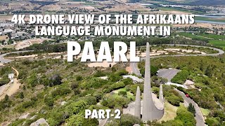 Beautiful Paarl and the Afrikaans Language Monument in 4K Drone footage