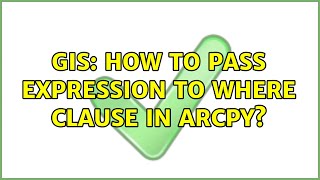 GIS: How to pass expression to where clause in ArcPy (2 Solutions!!)