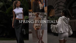 SPRING ESSENTIALS| part 1