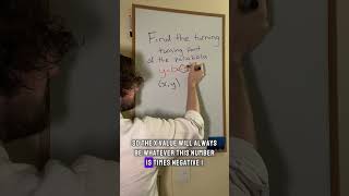 Find the turning point of a parabola #turningpoint #parabola #quadratics