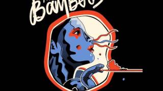 Video thumbnail of "The Bamboos - Before I Go"