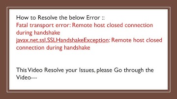 SSLHandshakeException || Fixing the SSLHandshakeException || Fatal transport error
