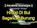 HIDUB DI BUI Karaoke Nada Pria / Cowok || D