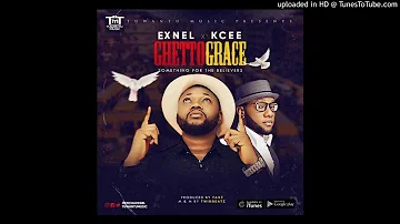 Exnel ft kcee ghetto grace