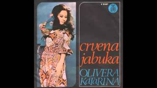 Olivera Katarina - Crvena jabuka - (Audio 1977) HD