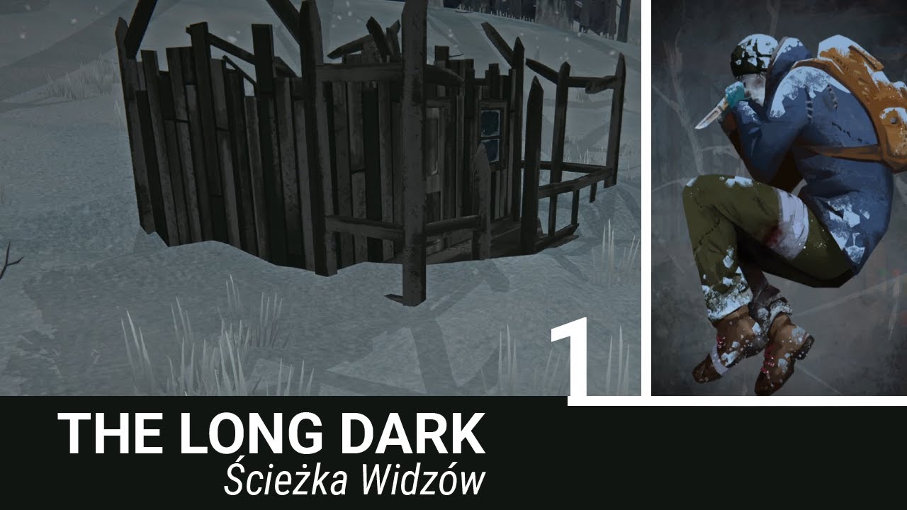 Wesoła Dolina [#1]| Nieszczęście | THE LONG DARK_ TFTFT