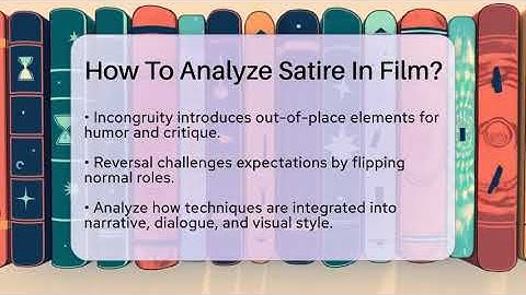 How To Analyze Satire In Film? - The Prose Path