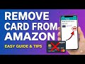 How to Remove Credit Card from Amazon App (Full Update)