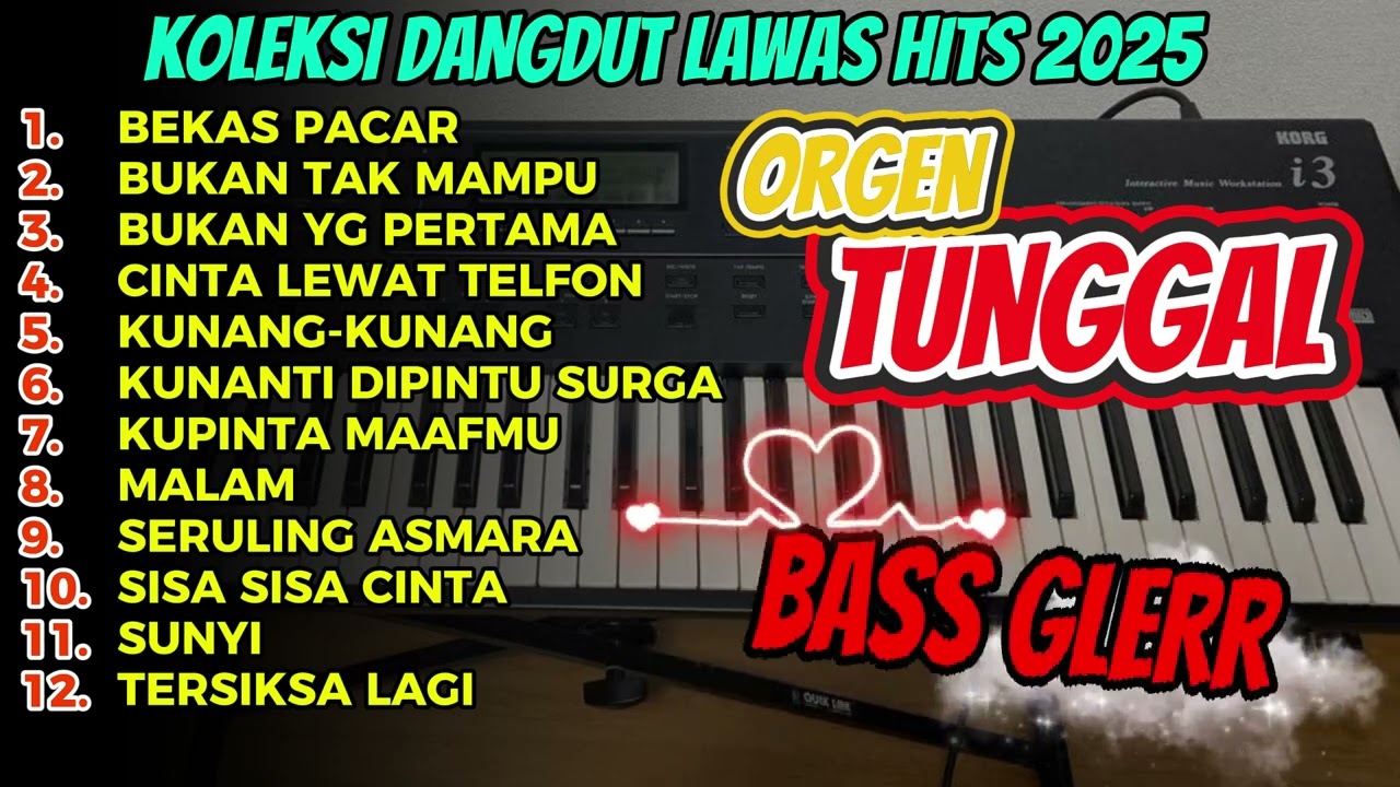 KOLEKSI DANGDUT ORGEN TUNGGAL DANGDUT LAWAS LAGI HIST 2025 | JDA MUSIK