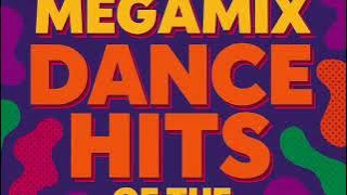 Epic Megamix Dance Hits of the 90s