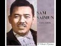 Suara Asmara - SAM SAIMUN ( P'Dhede Ciptamas ).wmv