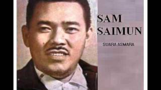 Suara Asmara - SAM SAIMUN   ( P'Dhede Ciptamas ).wmv chords