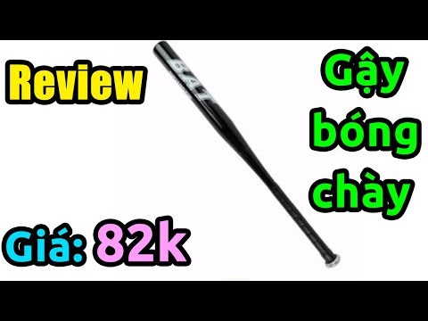 Video Trên tay gậy bóng chày thể thao rẻ nhưng quá ngon - youtube