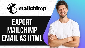 How to Export Mailchimp Email as HTML (2025)