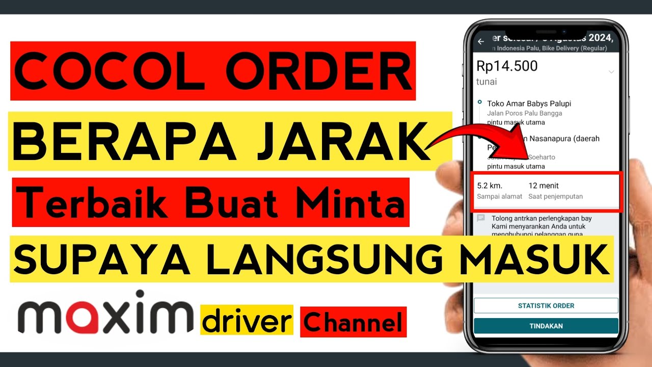 BERAPA JARAK TERBAIK BUAT MINTA ATAU COCOL ORDERAN MAXIM