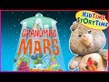 Grandmas from Mars | Funny Kids books Read Aloud