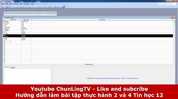 Hướng dẫn làm bài tập thực hành 2 và 4 tin học 12 trên ACCESS