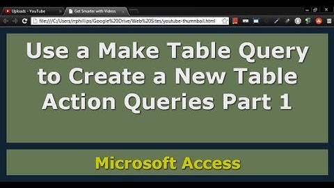 Use a Make Table Query in Access
