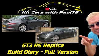 Porsche 911 GT3 Replica Build - Build Diary